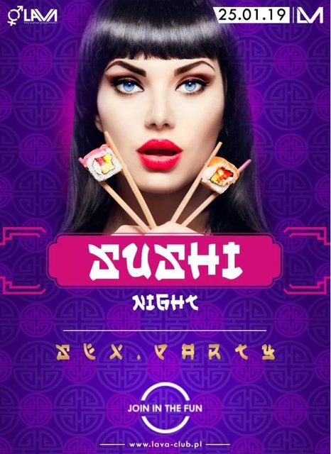 "SUSHI HIGHT" - SEX PARTY I SUSHI MASTER - 25.01.2019 r. - LavaClub
