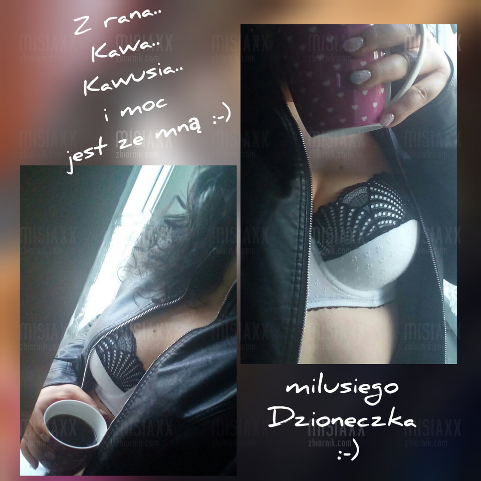 Poranna dawka mocy..😁 - misiaXX