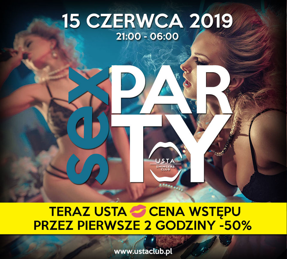 15.06 - SEX PARTY W USTA SWINGERS CLUB - UstaClub