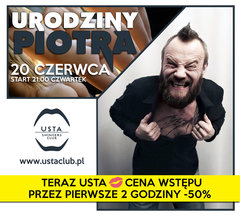Czwartek 20.06 - URODZINY PIOTRA z PerfectCoupleWawa