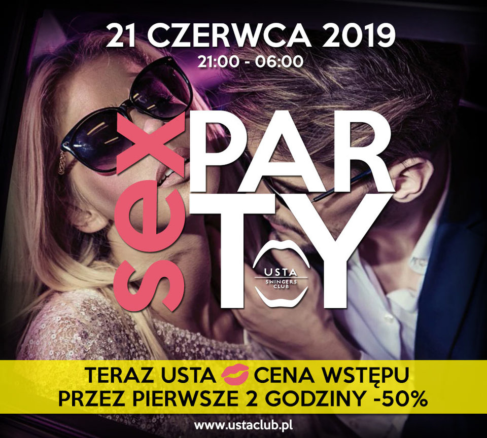 21.06 - PIĄTKOWE SEX PARTY W USTA SWINGERS CLUB! - UstaClub