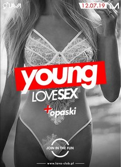 YOUNG LOVE - OPASKI - PROMOCJA DO 30 LAT - 12.07.2019 r.