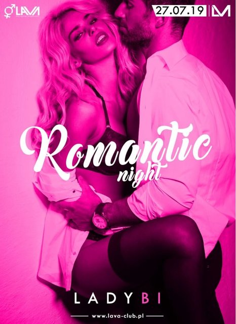 LADY BI – "ROMANTIC NIGHT" - PARY I SINGIELKI - 27.07.2019 r. - LavaClub