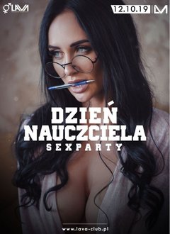 DZIEŃ NAUCZYCIELA - SEX PARTY - 12.10.2019 r. (sobota)