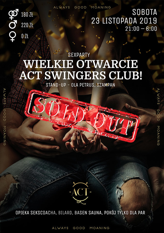Biletów już nie ma :( - ACTSwingersClubWarszawa