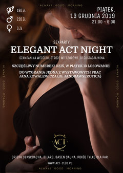 13 GRUDNIA 2019 - ELEGANT ACT NIGHT