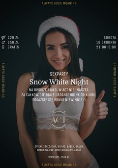 16 GRUDNIA - Snow White Night - SexParty