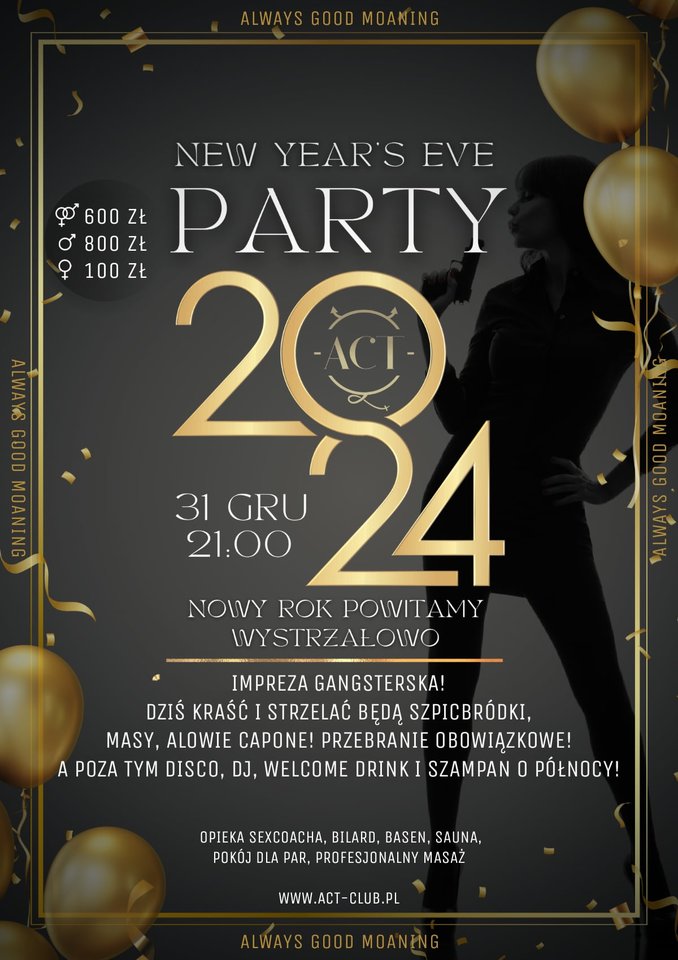 31 GRUDNIA - Sylwester w ACT - SexParty - ACTSwingersClubWarszawa
