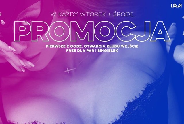 MEGA PROMOCJA DLA PAR I SINGIELEK - LavaClub