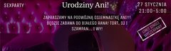 Urodziny ANI!