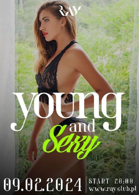 09.02.2024r. PIĄTEK - YOUNG&SEXY - PROMOCJA DLA OSÓB DO 45R.Ż - RayClub