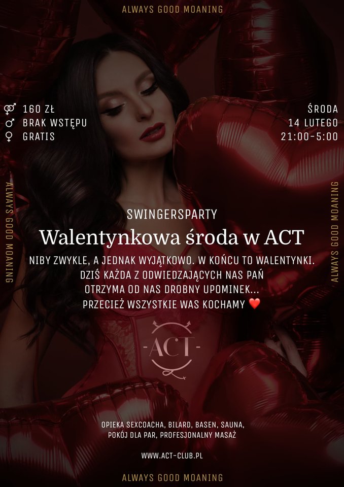 14 LUTEGO - Walentynkowa środa w ACT - Swingersparty - ACTSwingersClubWarszawa