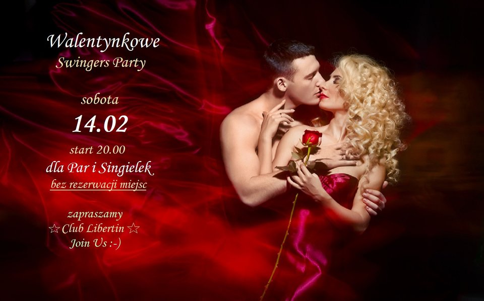 Walentynkowe Swingers Party  14 lutego sobota.jpg - CLUBLIBERTIN