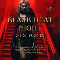 Zapraszamy dzisiaj od 21ej na Black Heat Night.jpg