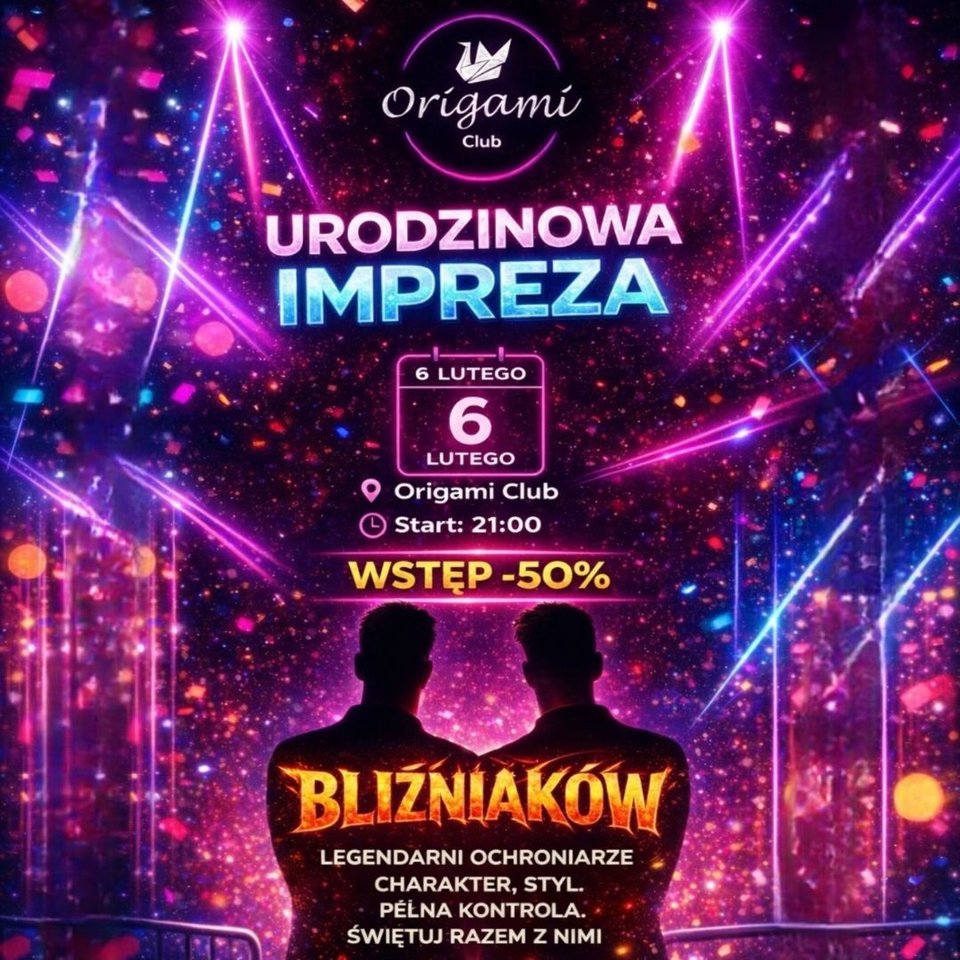 JUŻ DZISIAJ!! URODZINOWA NOC BLIŹNIAKÓW!!.jpg - Origamiclub