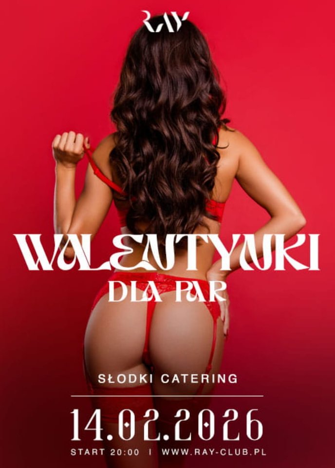 14.02.2026 WALENTYNKI DLA PAR + DJ - 20:00 - 04:00 - RayClub