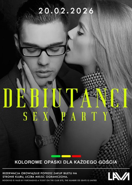 20.02.26 r. - DEBIUTANCI - SEX PARTY + URODZINY ŻANETKI - LavaClub