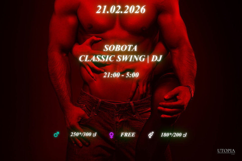 Sobota 21.02 - Classic Swing | DJ - UtopiaClub