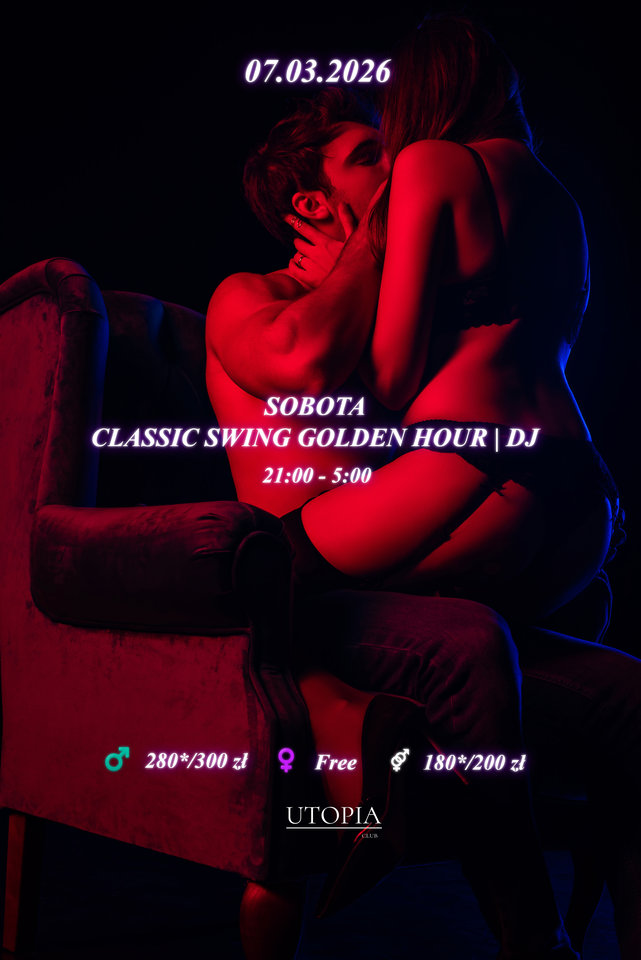 Sobota 07.03 - Classic Swing Golden Hour | DJ - UtopiaClub